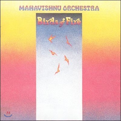 Mahavishnu Orchestra - Birds Of Fire