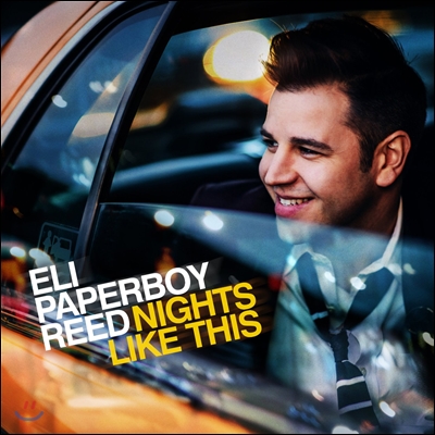 Eli Paperboy Reed - Nights Like This