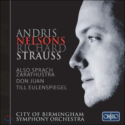 Andris Nelsons 슈트라우스: 짜라투스트라는 이렇게 말했다, 돈 후안 (Richard Strauss: Also sprach Zarathustra, Op. 30)