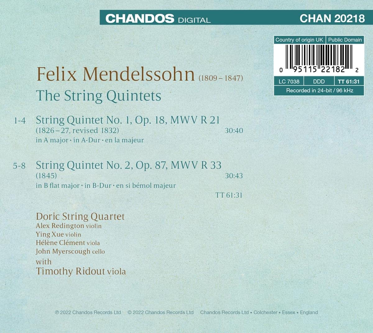 Doric String Quartet / Timothy Ridout 멘델스존: 현악 오중주 1, 2번 (Mendelssohn: String Quintets Op.18, Op.87) 