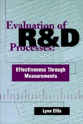 Evaluation of R&amp;d Processes: Effectiveness Through Measurements