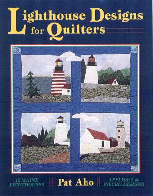 Lighthouse Designs for Quilters