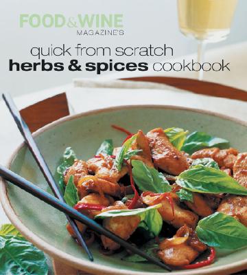 Quick from Scratch Herbs & Spices Cookbook