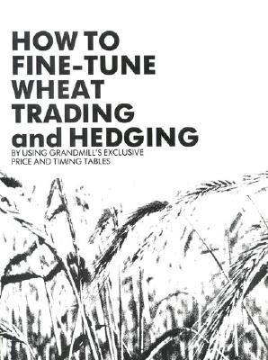 Wheat Trading and Hedging