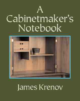 A Cabinetmaker&#39;s Notebook (Paperback)