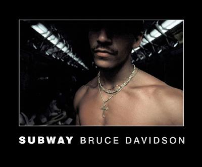 Bruce Davidson: Subway