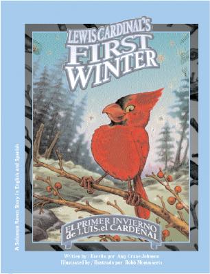 El Primer Invierno de Luis/Lewis Cardinal&#39;s First Winter: A Solomon Raven Story