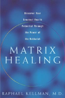 Matrix Healing: Kabbalah