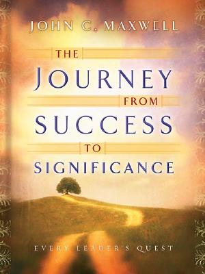 The Journey from Success to Significance