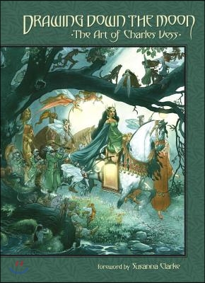 Drawing Down the Moon: The Art of Charles Vess