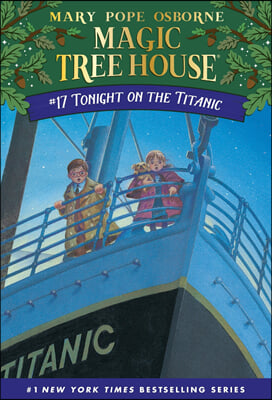 (Magic Tree House #17) Tonight On The Titanic