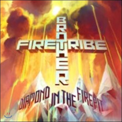 [수입] Brother Firetribe - Diamond In The Firepit