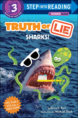 Step Into Reading 3 : Truth or Lie : Sharks!