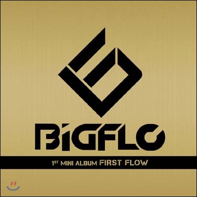 빅플로 (Bigflo) - 미니앨범 1집 : First Flow