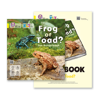 EBS ELT Big Cat (Band 3) FROG OR TOAD?