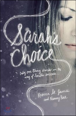 Sarah&#39;s Choice