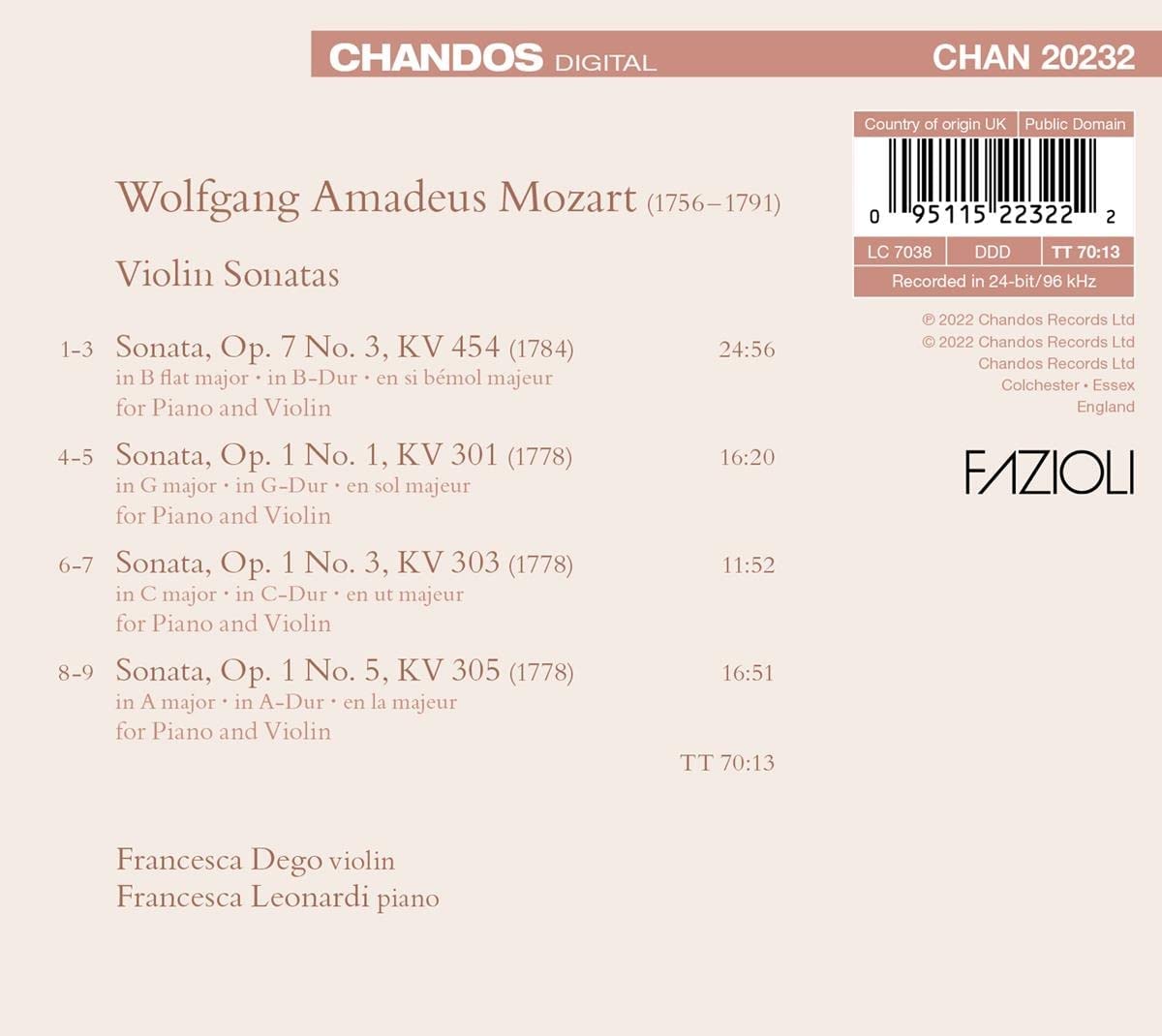Francesca Dego 모차르트: 바이올린 소나타 1집 -  18, 20, 22, 32번 (Mozart: Violin Sonatas K.301, K.303, K.305, K.454)