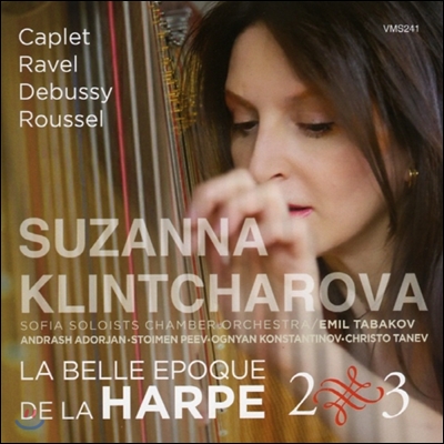 Suzanna Klintcharova 하프 연주집 - 카프렛 / 라벨 / 드뷔시 / 루셀 (La Belle Epoque De La Harpe 2 & 3) - 수잔나 클린차로바