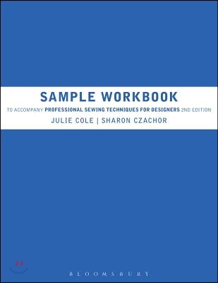 Sample Workbook to Accompany Professional Sewing Techniques for Designers