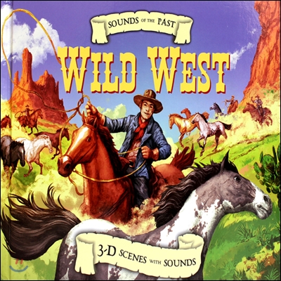 Sounds of the Past : Wild West