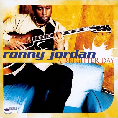 Ronny Jordan - A Brighter Day