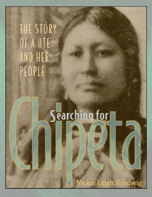 Searching for Chipeta