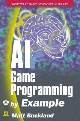 Programming Game AI By Example