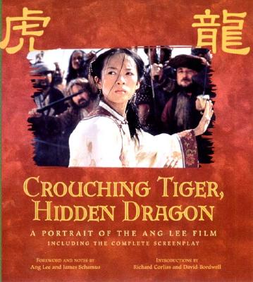 Crouching Tiger, Hidden Dragon: A Portrait of the Ang Lee Film | 와호장룡 이안 감독 (영문서적)