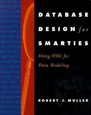 Database Design for Smarties: Using UML for Data Modeling