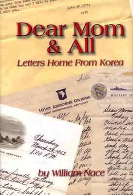 Dear Mom & All: Letters Home from Korea