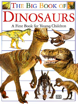 Big Book of Dinosaurs                                                                               