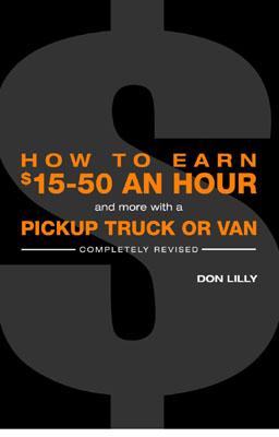 How to Earn $15 to $50 an Hour-and More-with a Pickup Truck or Van