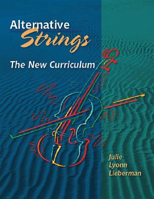 Alternative Strings: The New Curriculum [With CD]