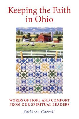 Keeping the Faith in Ohio: Words of Hope and Comfort from Our Spiritual Leaders