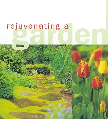 Rejuvenating a Garden