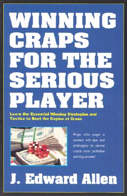 Winning Craps for the Serious Player (Paperback, 3rd)