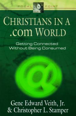 Christians in a .Com World