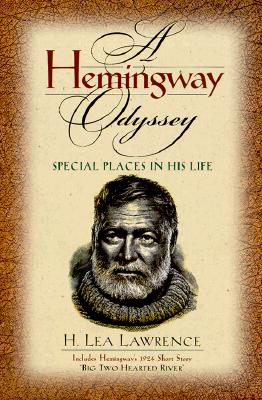 Hemingway Odyssey: Special Places in His Life