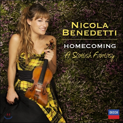 Nicola Benedetti 브루흐: 스코틀랜드 환상곡 (Homecoming - A Scottish Fantasy) 니콜라 베네데티