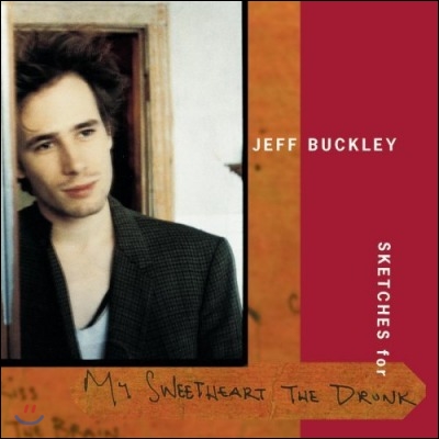 Jeff Buckley (제프 버클리) - Sketches For My Sweetheart The Drunk [3LP]