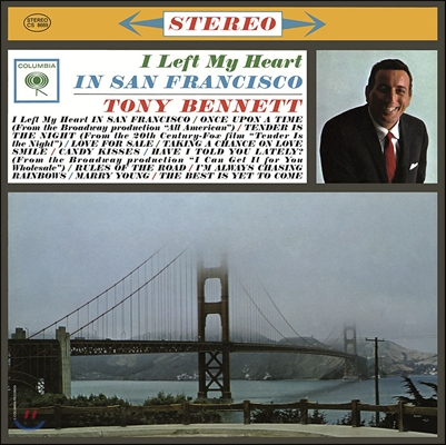 Tony Bennett - I left My heart In San Fransisco