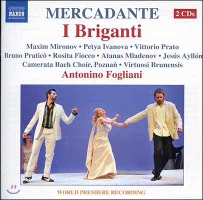 Antonino Fogliani 메르카단테: 오페라 도적 (Saverio Mercadante: I Briganti) 