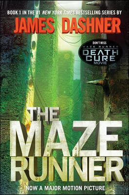 The Maze Runner (Maze Runner, Book One): Book One