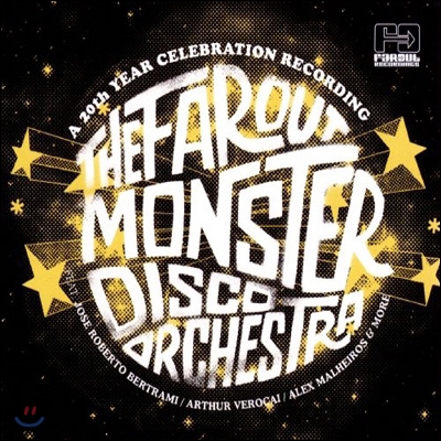 The Far Out Monster Disco Orchestra - A 20th Year Celebrating Recording