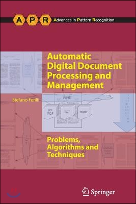 Automatic Digital Document Processing and Management: Problems, Algorithms and Techniques