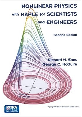 Nonlinear Physics with Maple for Scientists and Engineers