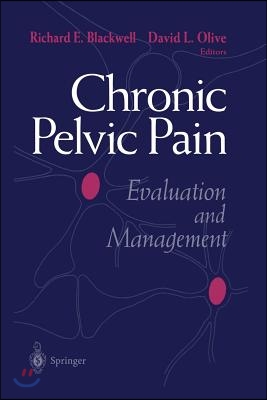 Chronic Pelvic Pain: Evaluation and Management