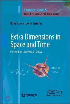 Extra Dimensions in Space and Time