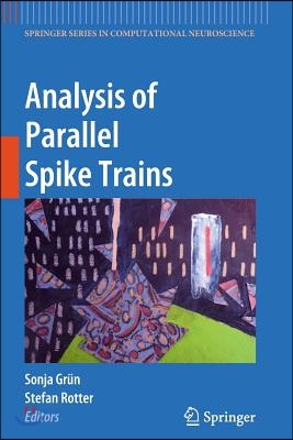 Analysis of Parallel Spike Trains