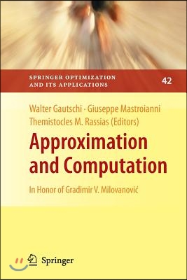 Approximation and Computation: In Honor of Gradimir V. Milovanovic